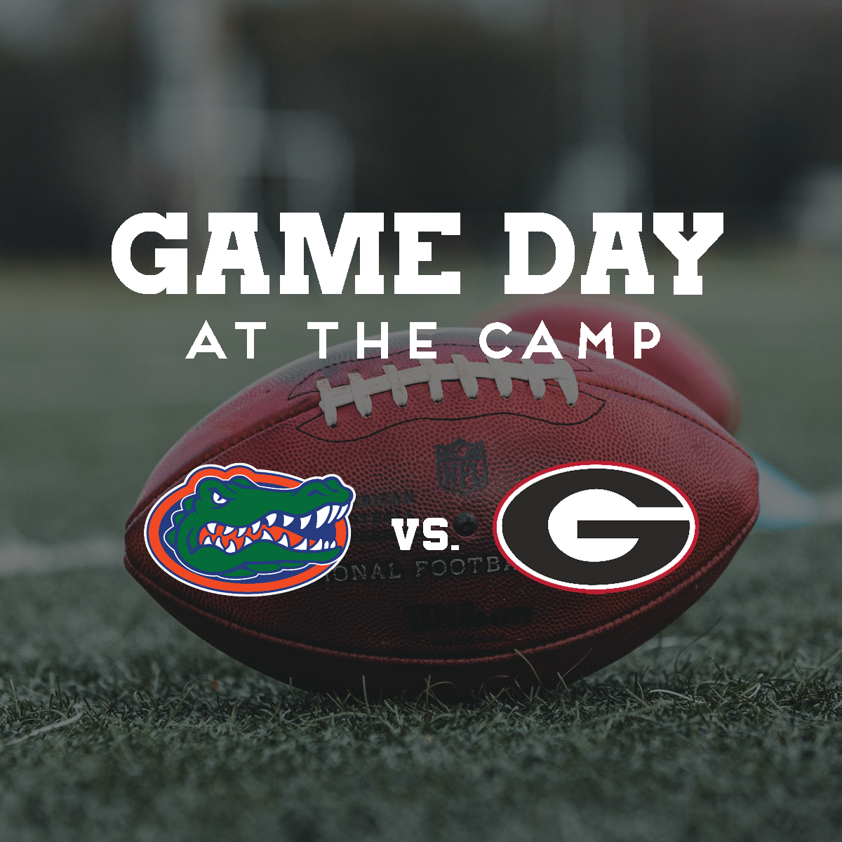 Game Day at The Camp UF vs UGA The Works