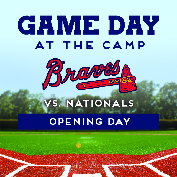 Game Day at The Camp: Braves Opening Day - The Works