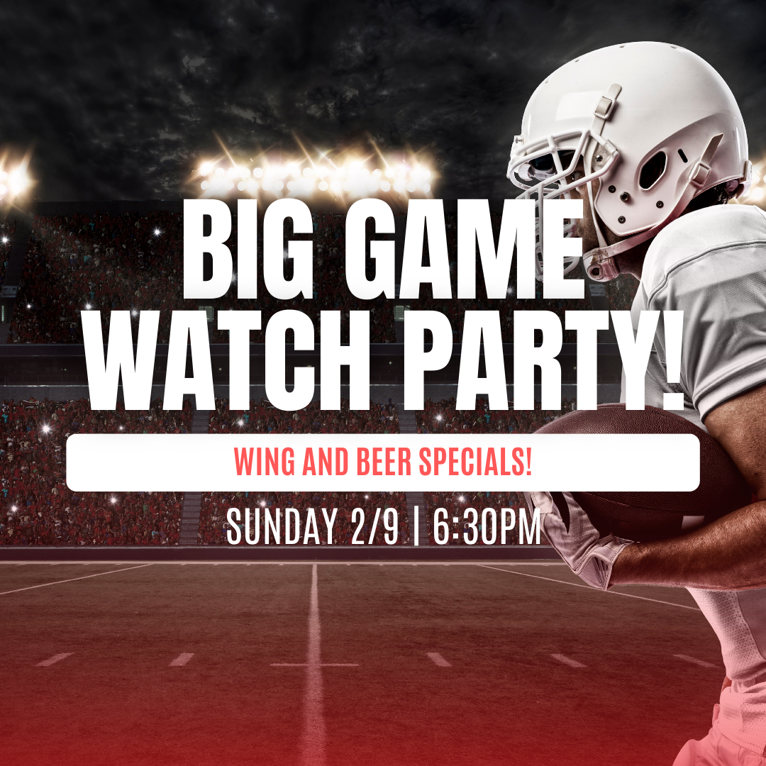 Big Game Watch Party Chattahoochee Food Works Graphic