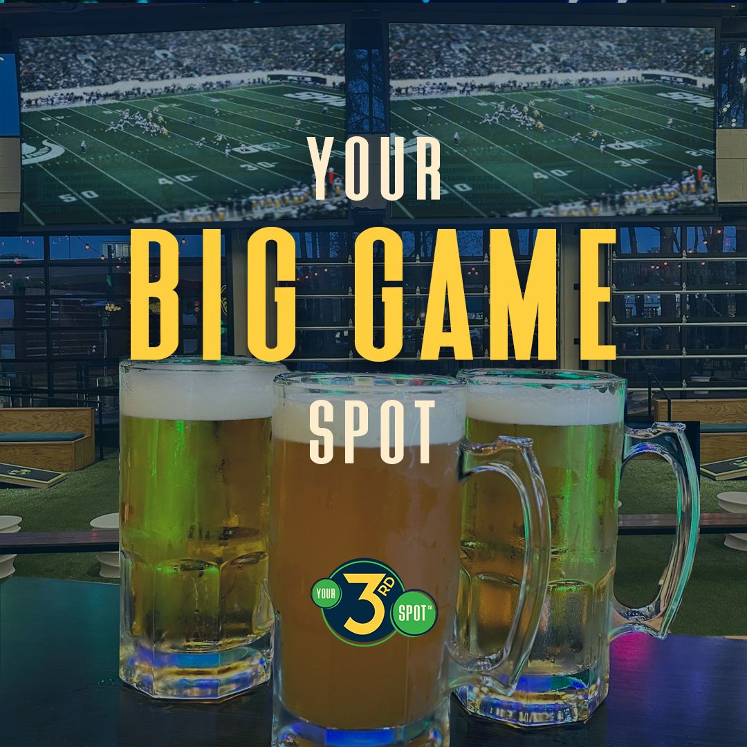 Your Big Game Spot Your 3rd Spot Graphic