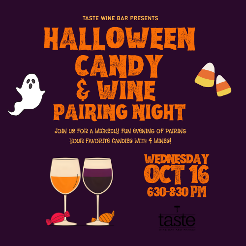Halloween Candy & Wine Pairing Night at Taste Wine Bar & Market