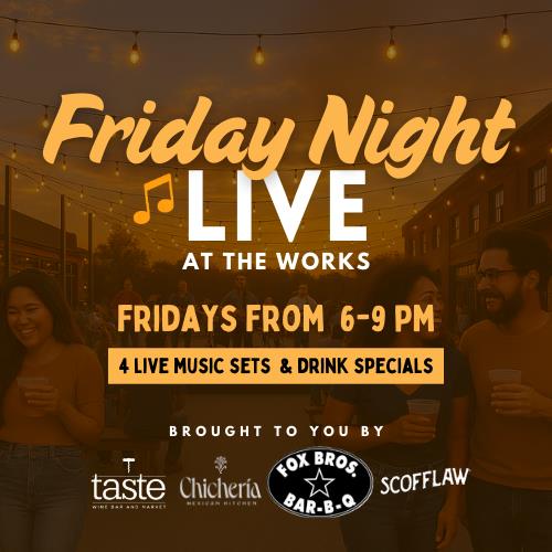 Friday Night Live at The Works