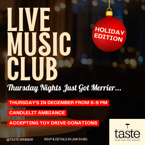 Join Taste Wine Bar & Market every Thursday for Live Music Club.