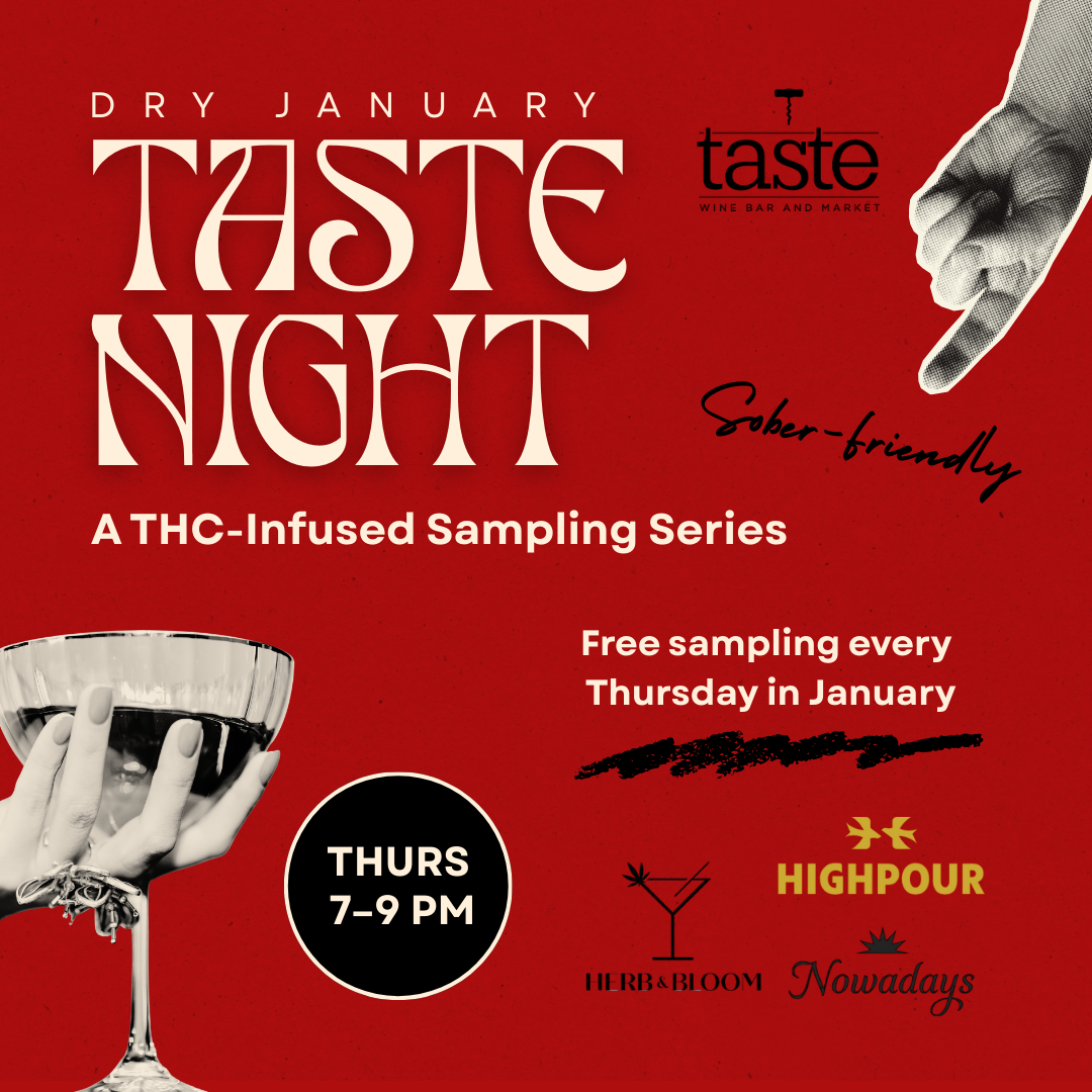 Join Taste Wine Bar & Market every Thursday in January for Taste Night.