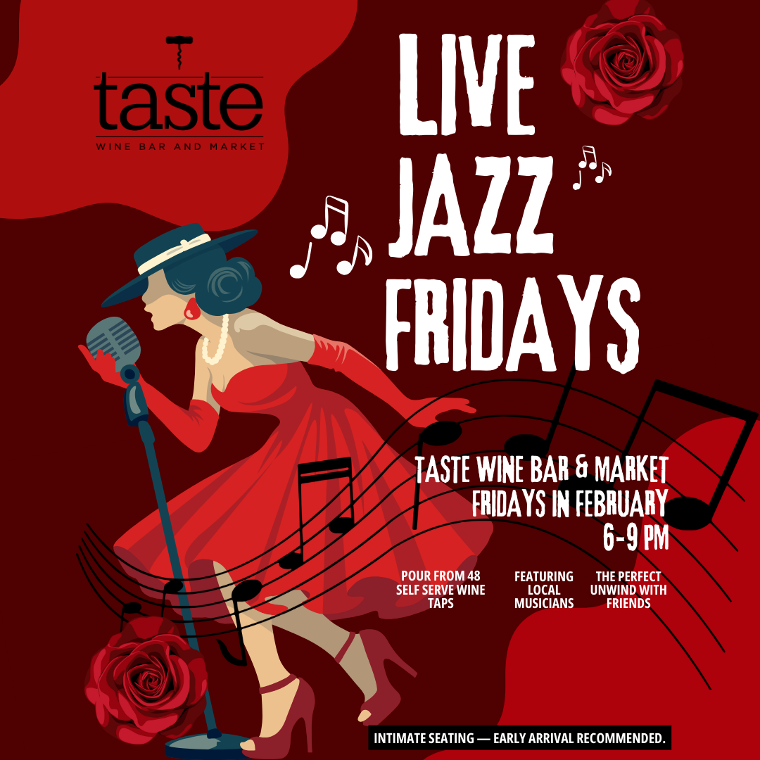 Jazz Fridays at Taste Wine Bar and Market