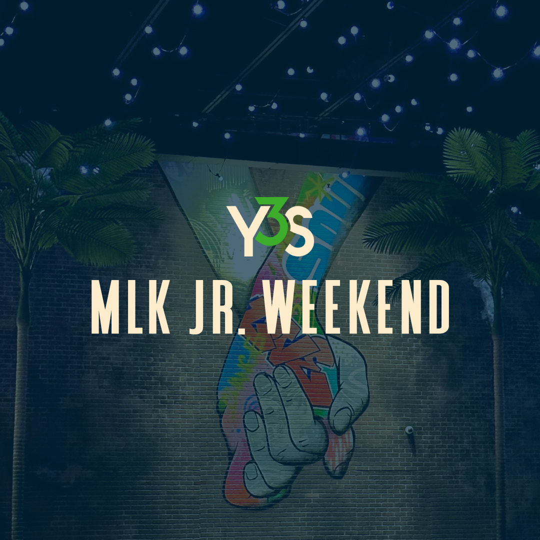 MLK Jr. Weekend at Your Third Spot