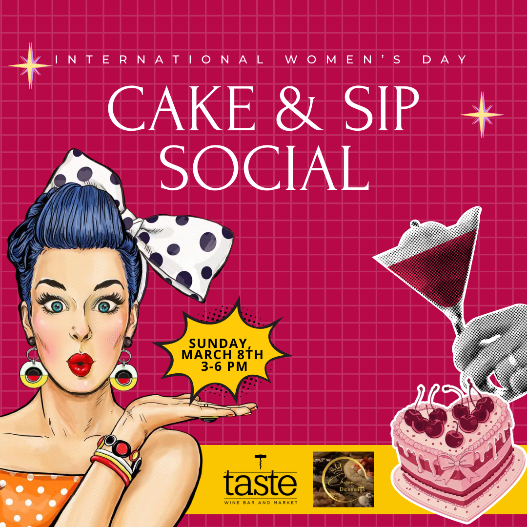 Cake and Sip Social at Tase Wine Bar & Market