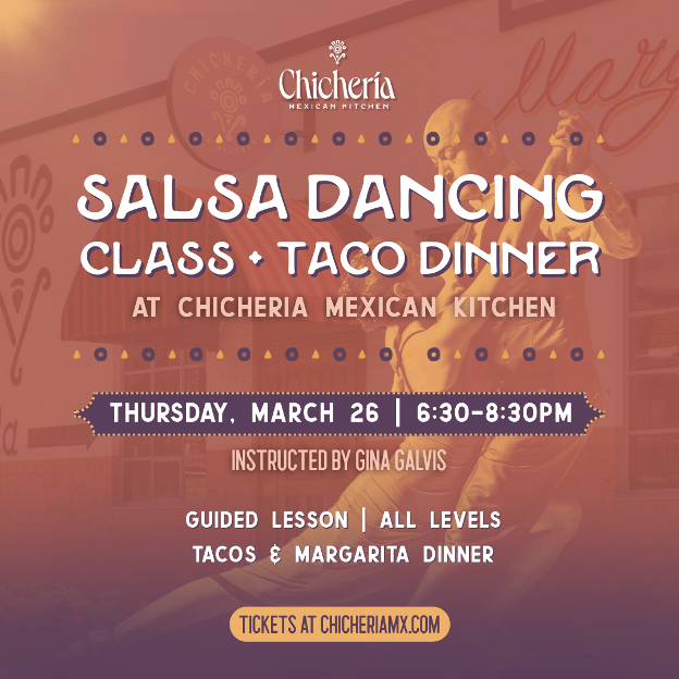 Chicheria Salsa Dancing Class & Taco Night