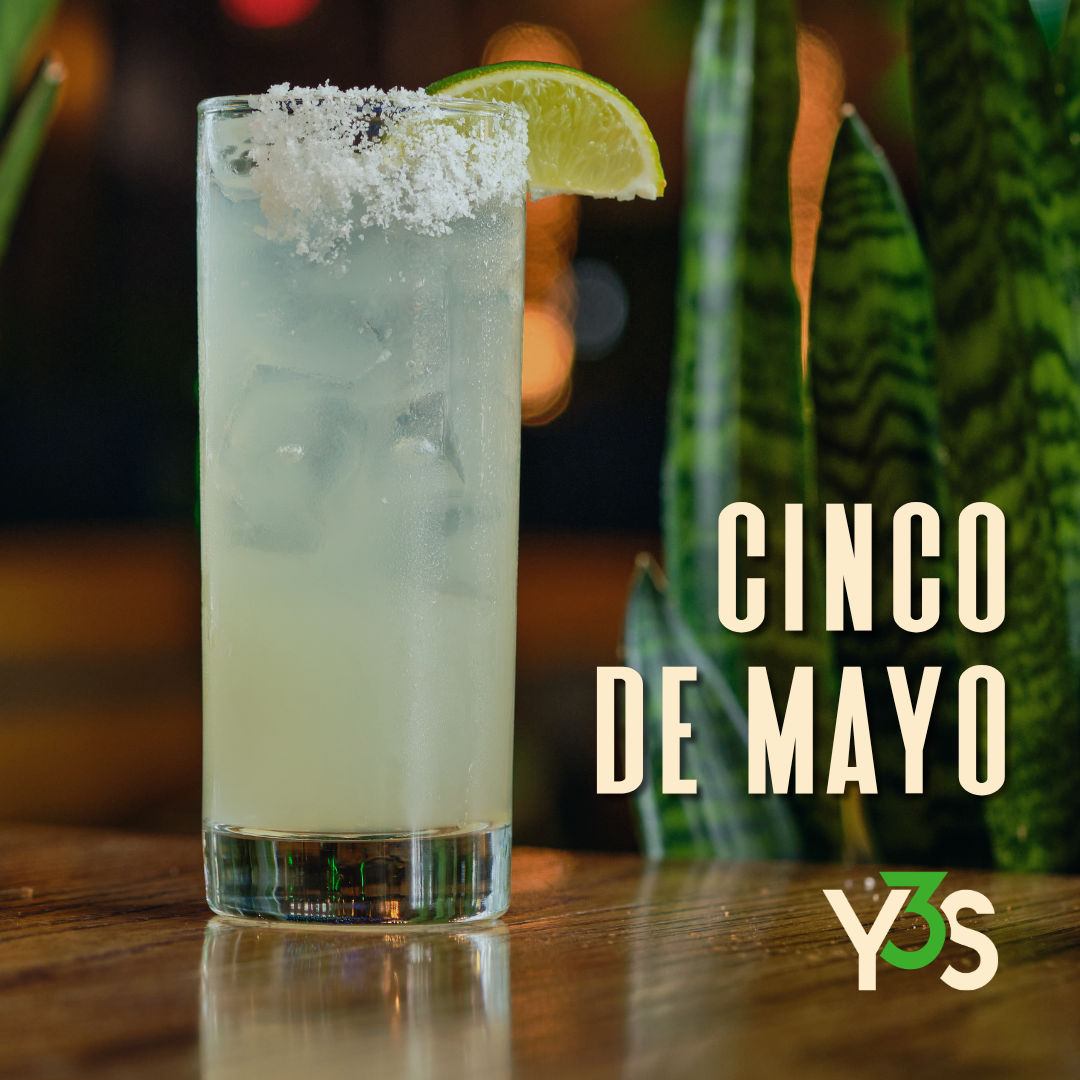 Cinco De Mayo at Your 3rd Spot